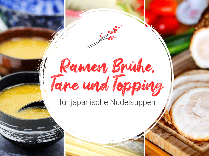 Brühe, Tare und Topping für Ramen Titelbild