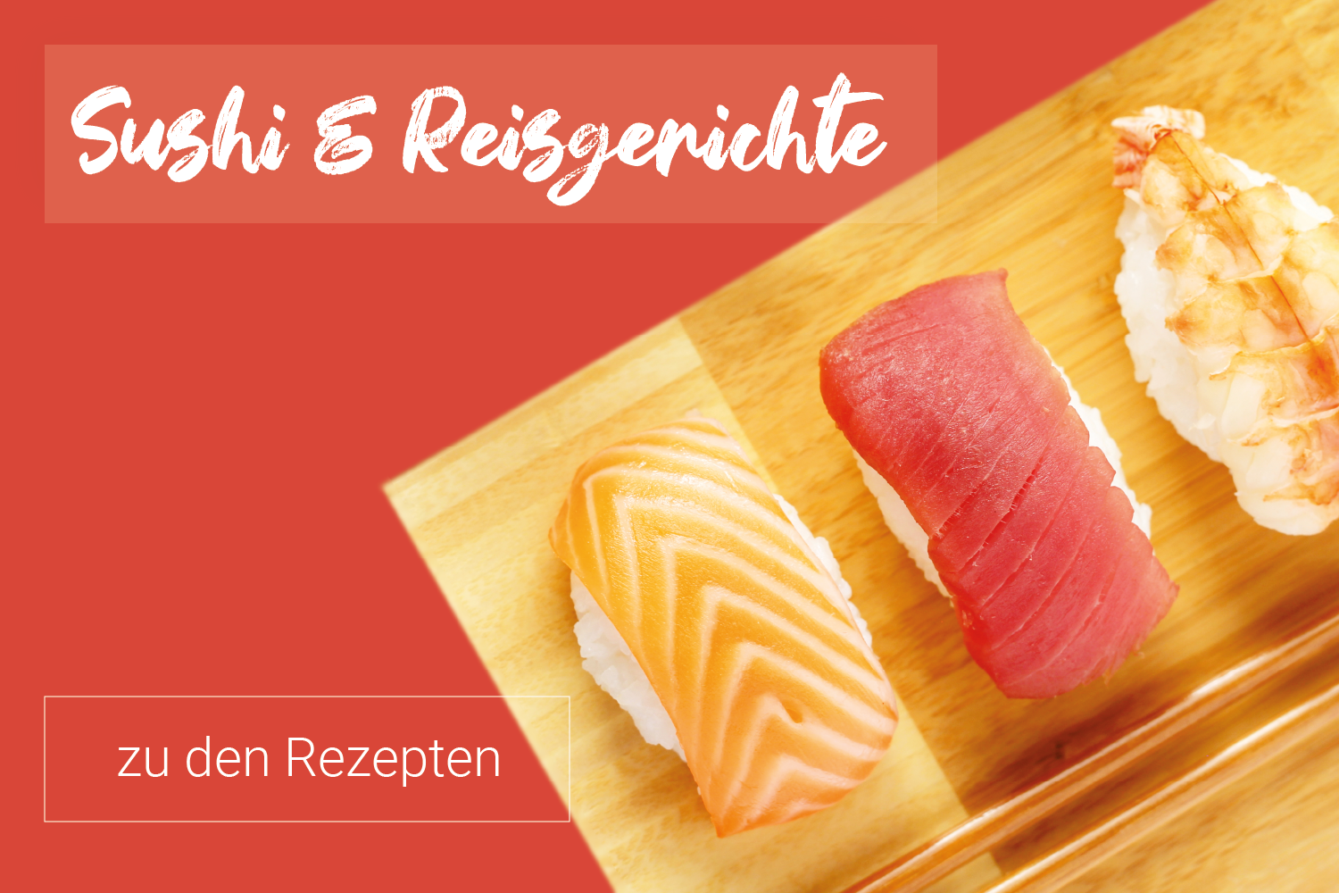 Rezepte Hintergrund Kategorie Sushi & Reis